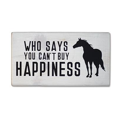 Who Says You Can't Buy Happiness - Shelf Sitter
