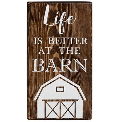 Life is Better at the Barn - Shelf Sitter