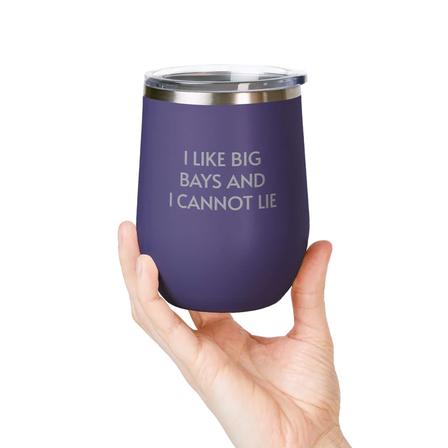 12oz Wine Tumbler | I Like Big Bays