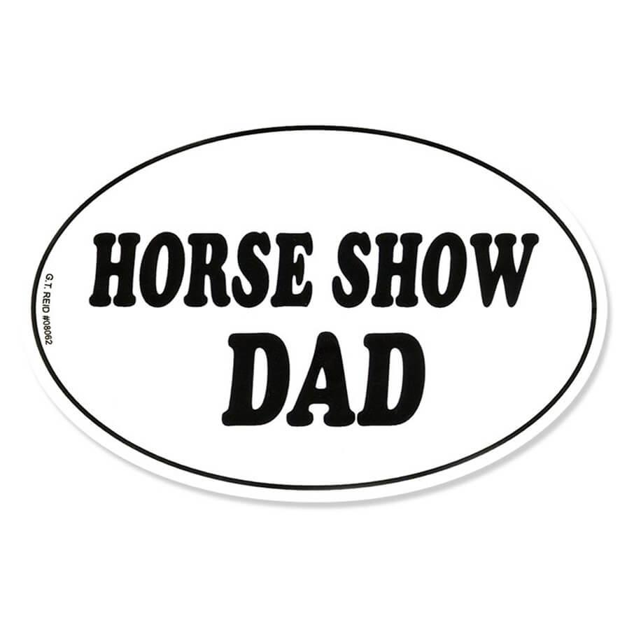 Horse Show Dad Vinyl Sticker