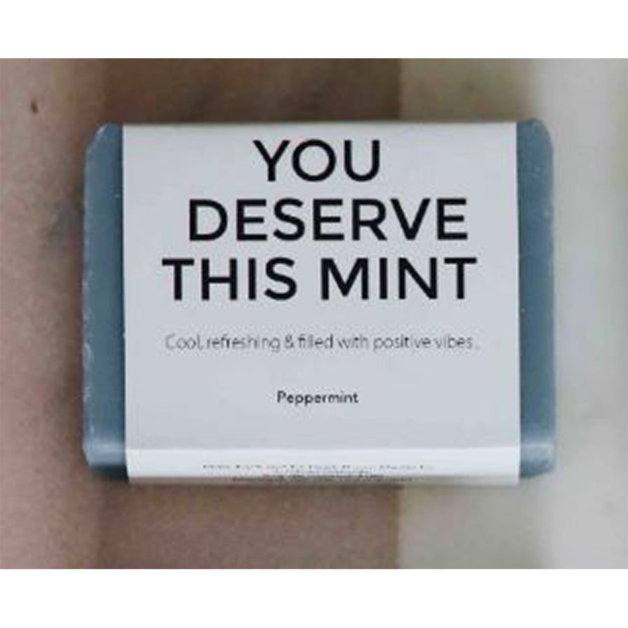 You Deserve This Mint – Peppermint