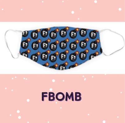 F Bomb Face Mask